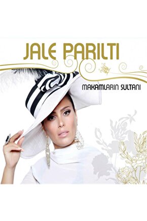 Jale Parıltı - Makamların Sultanı  Vesile (CD)