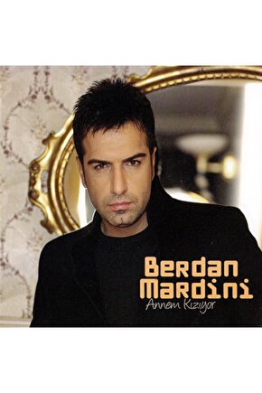 Berdan Mardini - Annem Kızıyor (CD)