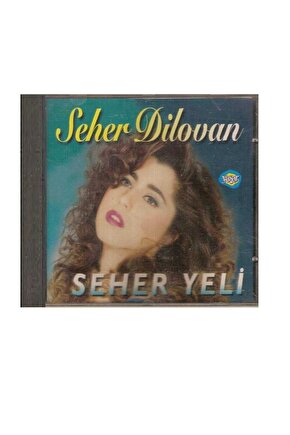 Seher Dilovan - Seher Yeli - Cd