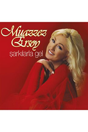 Muazzez Ersoy ( Şarkılarla Gel ) CD