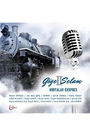 Kurtalan Ekspres ( Göğe Selam 2 ) CD