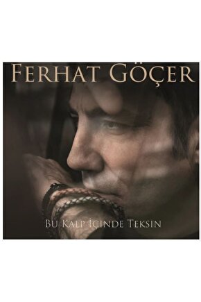 Ferhat Göçer ( Bu Kalp İçinde Teksin ) CD