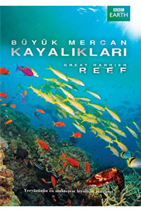 Great Barrier Reef - Büyük Meracan Kayaliklari