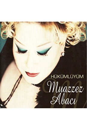 Muazzez Abacı  Hükümlüyüm