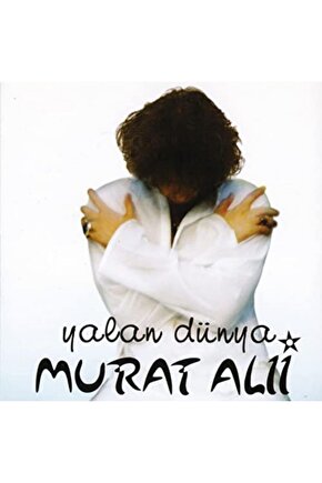 Murat Ali Yalan Dünya Akustik Versiyon Cd