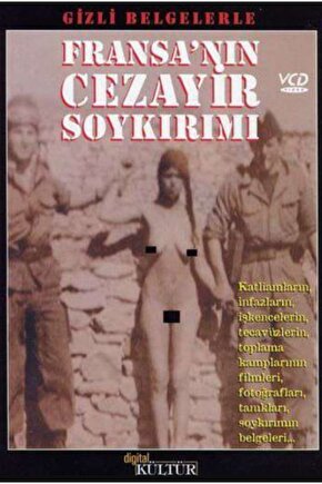 Fransanın Cezayir Soykırımı Vcd