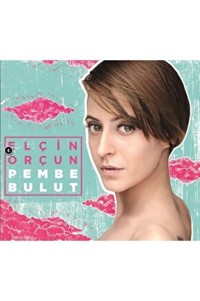 Elçin Orçun Pembe Bulut Cd