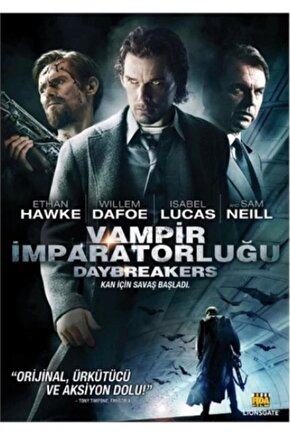 Daybreakers  Vampir Imparatorluğu