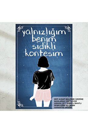 yalnızlığım benim pasaklı kontesim ev dekorasyon tablo retro ahşap poster