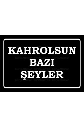 kahrolsun bazı şeyler komik sözler duvar yazıları ev dekorasyon tablo retro ahşap poster