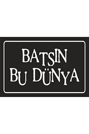 orhan gencebay arabesk müzik batsın bu dünya komik sözler duvar yazıları retro ahşap poster