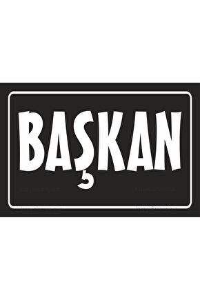 başkan tabelası komik espirili sözler duvar yazıları ev dekorasyon tablo retro ahşap poster