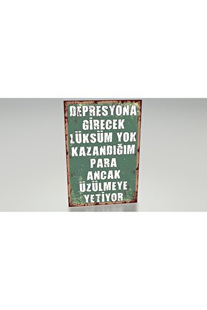 depresyon sözleri komik sözler eğlenceli duvar yazıları retro ahşap poster