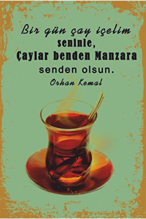 Orhan Kemal Çay Sözleri Şiir Retro Ahşap Poster