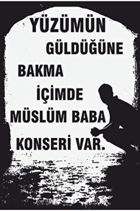 Içimde Mslüm Baba Konseri Var Retro Ahşap Poster