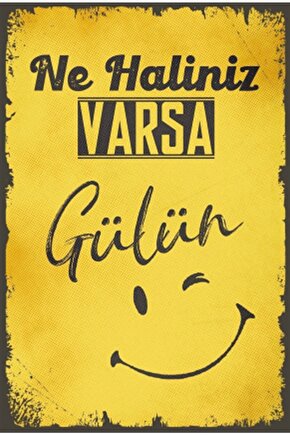 Ne Haliniz Varsa Gülün Komik Duvar Yazıları Retro Ahşap Poster