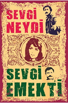 Selvi Boylum Al Yazmalım Türkan Şoray Sevgi Neydi Emekti Yeşilçam Replikleri Retro Ahşap Poster