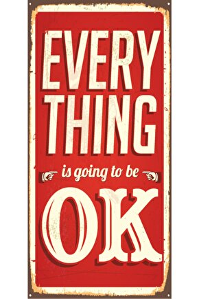 Every Thing Isgoing Te Bo Ok. (10 Cm X 20 Cm) Mini Retro Ahşap Poster