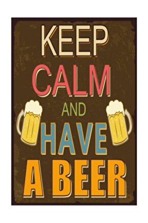 Keep Calm And Have A Beer Retro Vintage Ahşap Poster