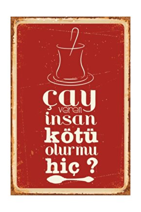 Çay Veren Insan Kötü Olur Mu Hiç Leyla Ile Mecnun Retro Vintage Ahşap Poster