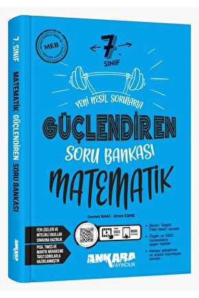 2024 - 2025 Yeni Müfredat 7.Sınıf Yeni Nesil Güçlendiren MATEMATİK Soru Bankası