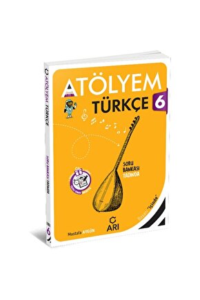 Arı Yayınları 6 Sınıf Türkçe Atölyem güncel ders ve yardimci kitaplar