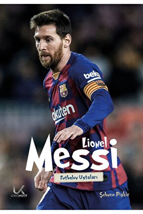 Lionel Messi - Futbolun Ustaları