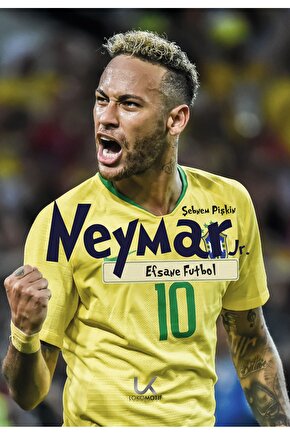 Neymar Jr - Efsane Futbol  Şebnem Pişkin  Lokomotif Yayınları  9789750156175
