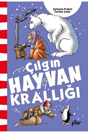 Çılgın Hayvan Krallığı  Şebnem Pişkin  Piar Kids  9786256759015