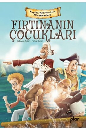 Kaptan Pöti Peri  Fırtınanın Çocukları  Şebnem Pişkin  Piar Kids  9786259893068