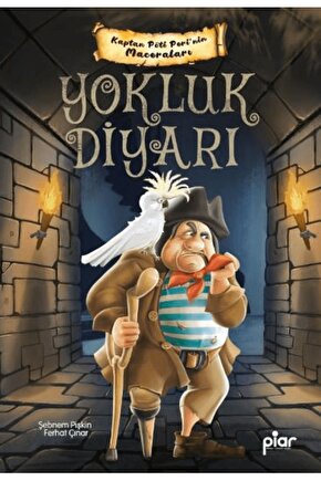 Kaptan Pöti Peri  Yokluk Diyarı  Şebnem Pişkin  Piar Kids  9786259407081