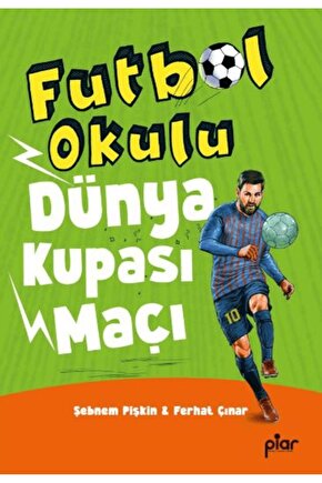 Dünya Kupası Maçı  Şebnem Pişkin  Piar Kids  9786259893037