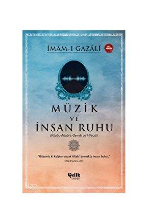 Müzik ve İnsan Ruhu Kitabu Adabi’s-Semâi ve’l-Vecdi) İmam Gazazi İhya-u Ulumiddin
