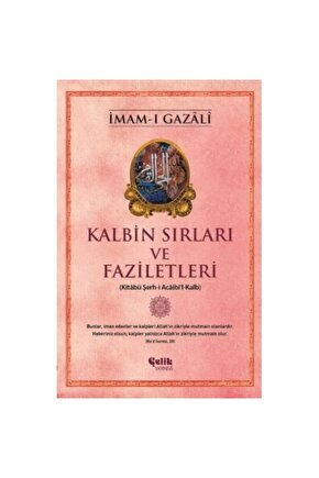 Kalbin Sırları ve Faziletleri