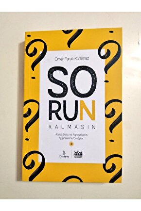 Sorun Kalmasın - Ateist Deist Ve Agnostiklerin Şüphelerine Cevaplar