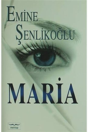 Maria  Emine Şenlikoğlu   9786059322058
