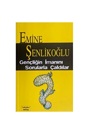 Gençliğin Imanını Sorularla Çaldılar
