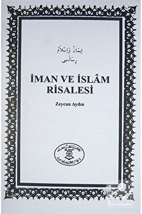 İman Ve Islam Risalesi (ZEYCAN AYDIN)