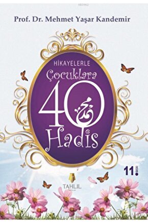 Hikayelerle Çocuklara 40 Hadis