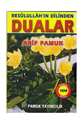 Resulullahın Dilinden Dualar (dua-053)  Arif Pamuk   9786054496341
