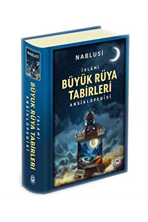 Büyük Rüya Tabirleri Ansiklopedisi (CİLTLİ) Imam Nablusi