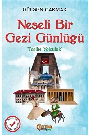 Neşeli Bir Gezi Günlüğü;Tarihte Yolculuk