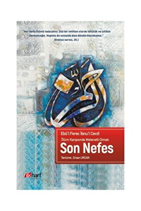 Ölüm Karşısında Metanetli Olmak Son Nefes  Ilk Harf Yayınevi  Ebûl Ferec