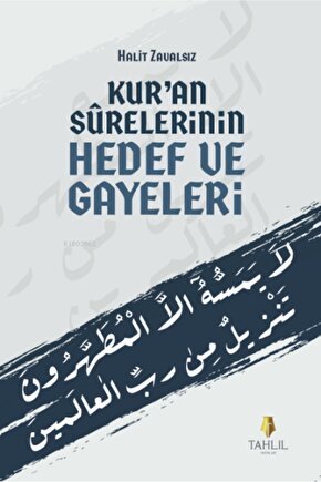 Kuran Surelerinin Hedef Ve Gayeleri