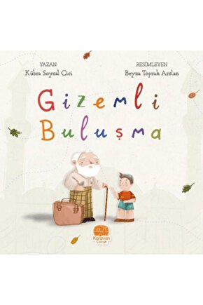 Gizemli Buluşma   Kübra Soysal Cici
