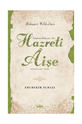 Hazreti Aişe Hidayet Yıldızları