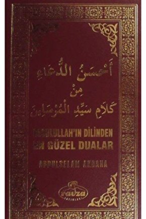 Resulullahın Dilinden En Güzel Dualar (ciltli-termo Deri Özel Baskı)
