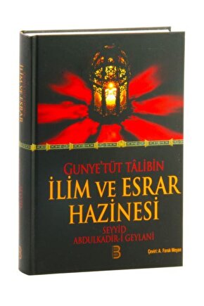 Gunyetüt Talibin Ilim Ve Esrar Hazinesi
