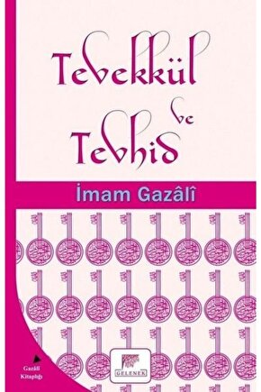 Tevekkül Ve Tevhid İmam Gazali