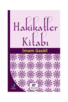 Hakikatler Kitabı   Imam Gazali